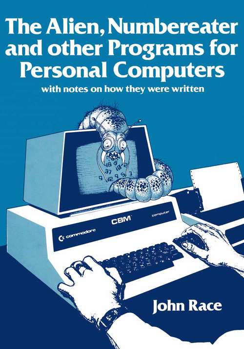 Book cover of The Alien, Numbereater and other Programs for Personal Computers (pdf) (1st ed. 1981)