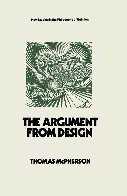 Book cover of The Argument from Design (pdf) (1st ed. 1972) (New Studies in the Philosophy of Religion)