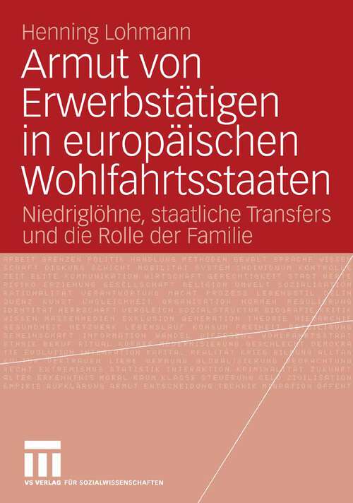 Book cover of Armut von Erwerbstätigen in europäischen Wohlfahrtsstaaten: Niedriglöhne, staatliche Transfers und die Rolle der Familie (2008)