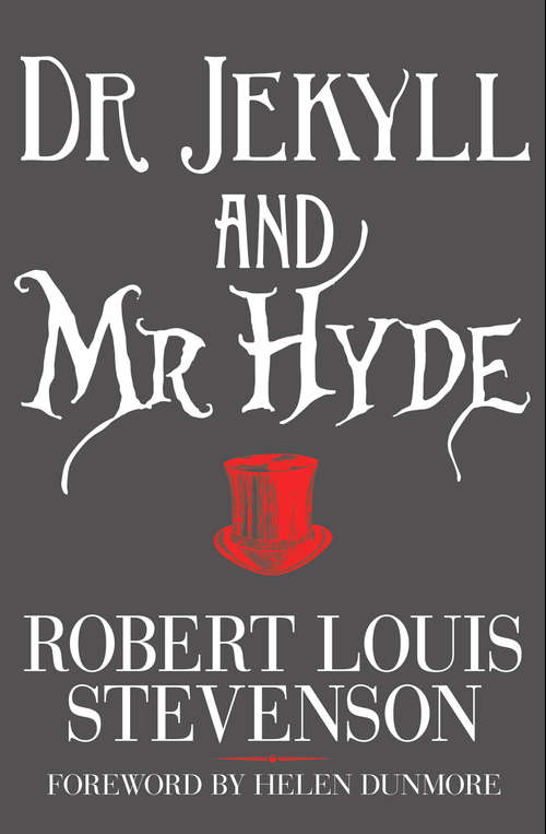 Book cover of Dr Jekyll and Mr Hyde: New Release 2019, The Strange Case Of Dr Jekyll And Mr Hyde By Robert Louis Stevenson, A Classic Novel With Blank Notes As A Study Guide, Evergreen (Pulp! The Classics Ser.)