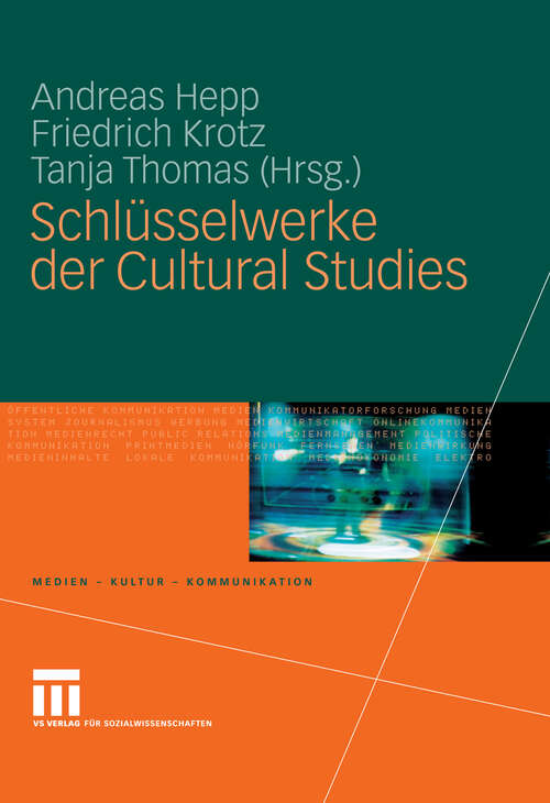 Book cover of Schlüsselwerke der Cultural Studies (2013) (Medien • Kultur • Kommunikation)