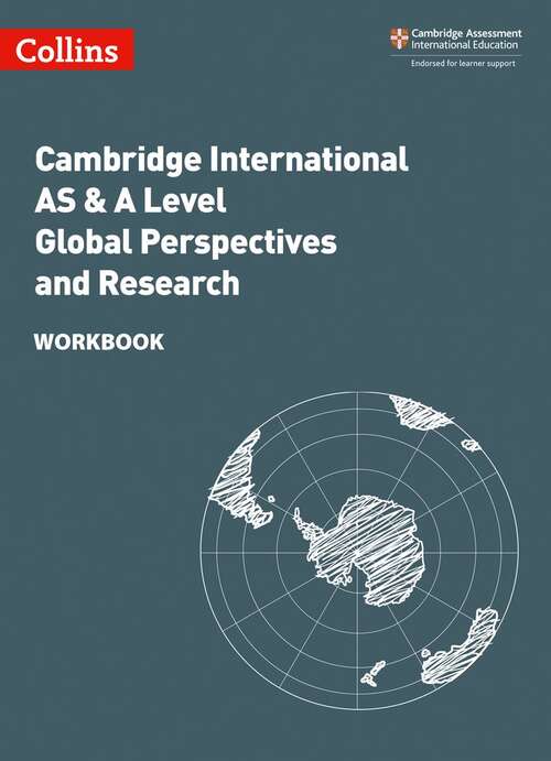 Book cover of Collins Cambridge International As And A Level - Cambridge International As And A Level Global Perspectives And Research Workbook (PDF)