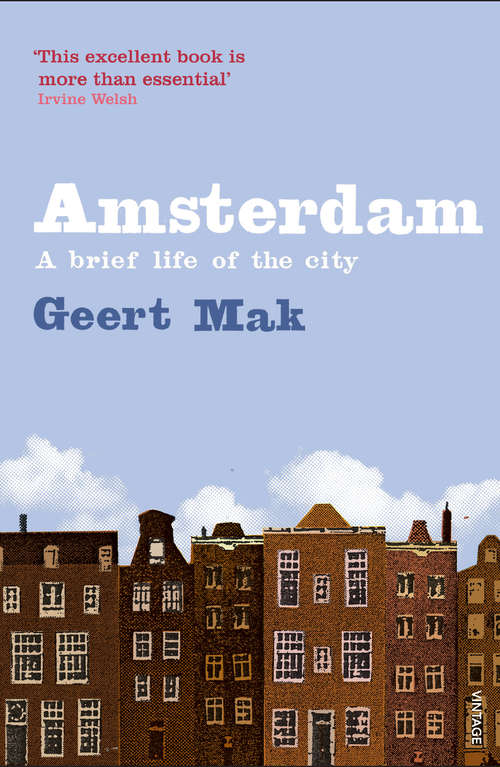 Book cover of Amsterdam: A brief life of the city