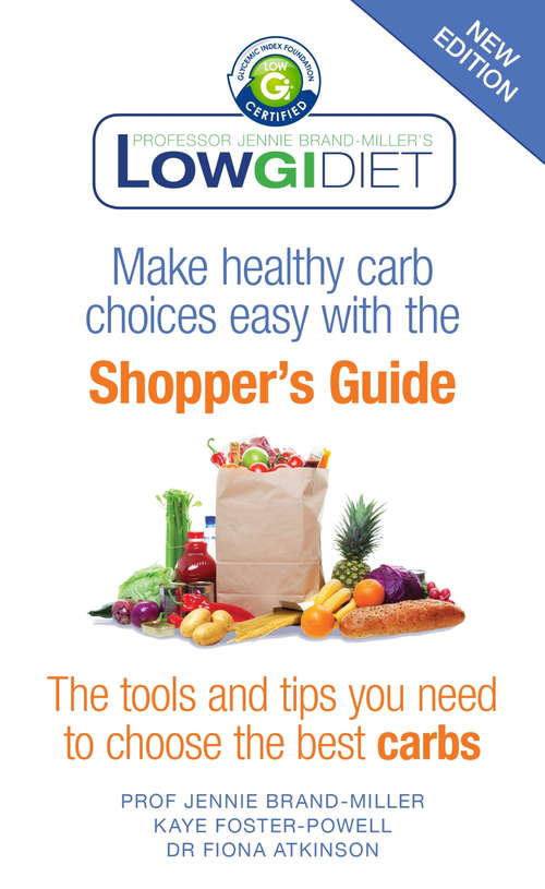 Book cover of Low GI Diet Shopper's Guide: New Edition