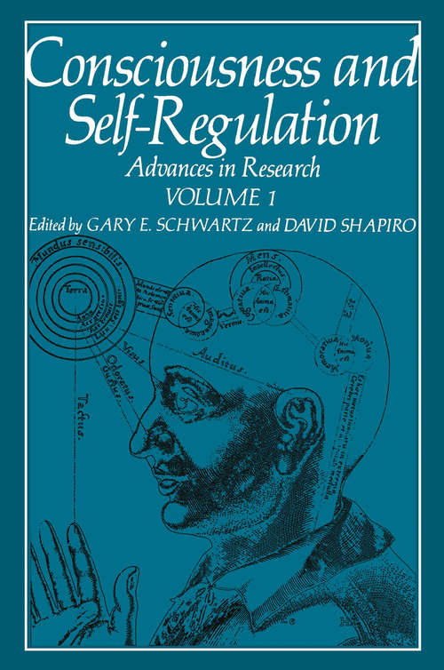 Book cover of Consciousness and Self-Regulation: Advances in Research Volume 1 (1976)