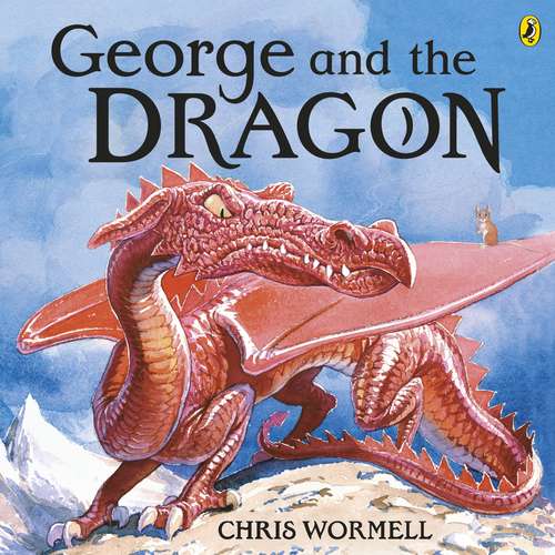 Book cover of George and the Dragon