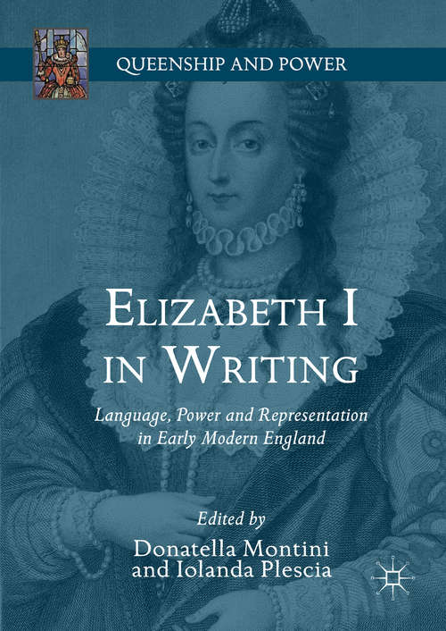 Book cover of Elizabeth I in Writing