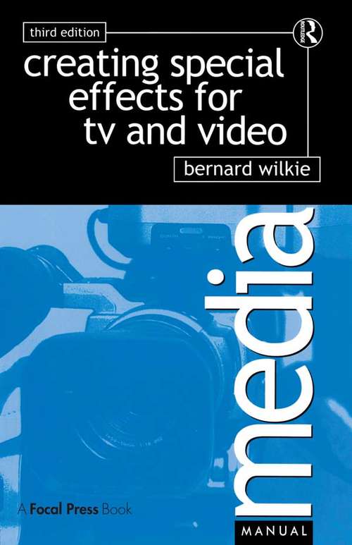 Book cover of Creating Special Effects for TV and  Video (3)