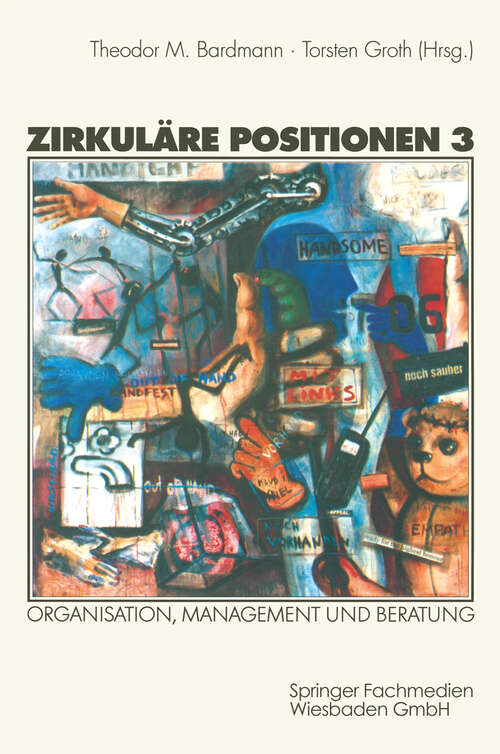 Book cover of Zirkuläre Positionen 3: Organisation, Management und Beratung (2001)