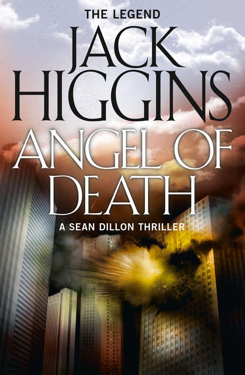 Book cover of Angel of Death (ePub edition) (Sean Dillon Series #4)