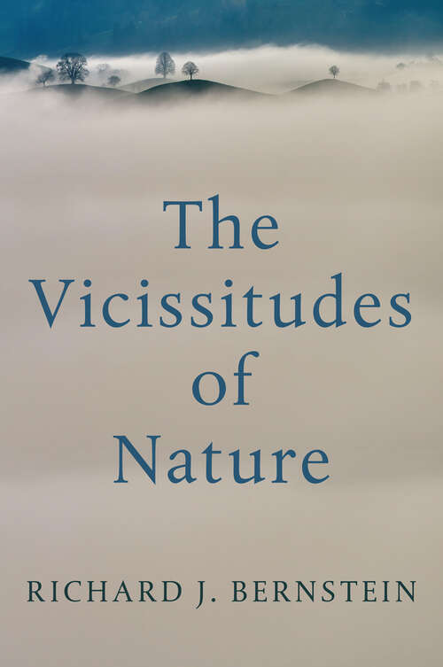 Book cover of The Vicissitudes of Nature: From Spinoza to Freud