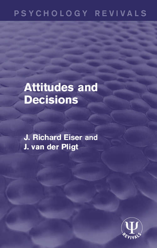Book cover of Attitudes and Decisions (Psychology Revivals)