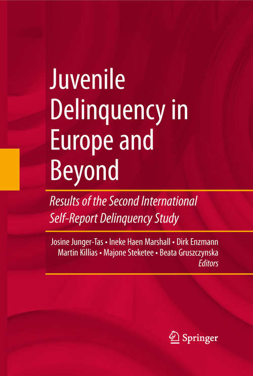 Book cover of Juvenile Delinquency in Europe and Beyond: Results of the Second International Self-Report Delinquency Study (2010)