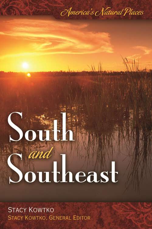 Book cover of America's Natural Places: South and Southeast (America's Natural Places)