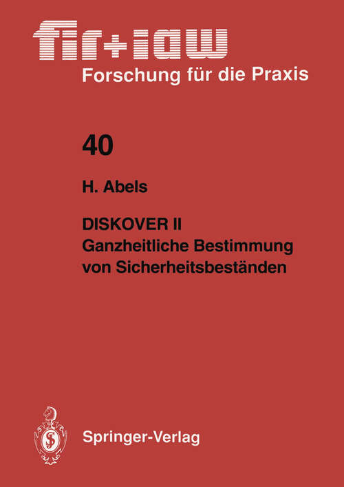 Book cover of Diskover II Ganzheitliche Bestimmung von Sicherheitsbeständen (1991) (fir+iaw Forschung für die Praxis #40)