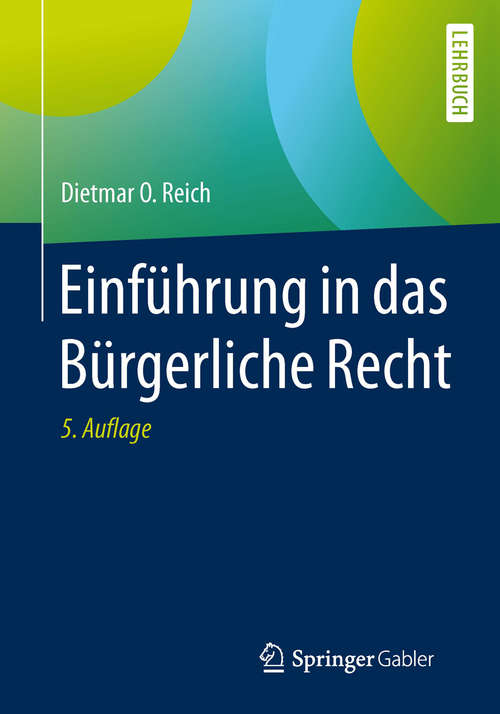 Book cover of Einführung in das Bürgerliche Recht (5., überarbeitete Aufl. 2016)