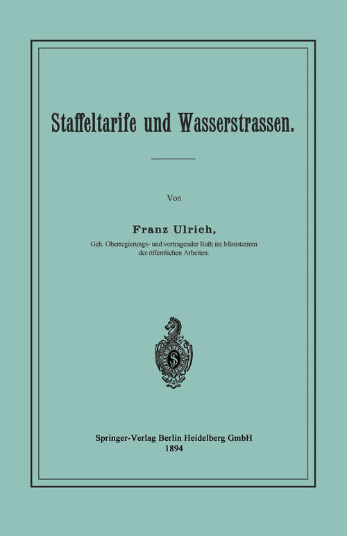 Book cover of Staffeltarife und Wasserstrassen (1894)
