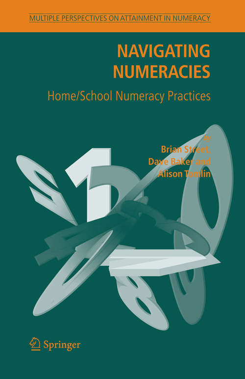 Book cover of Navigating Numeracies: Home/School Numeracy Practices (2005)