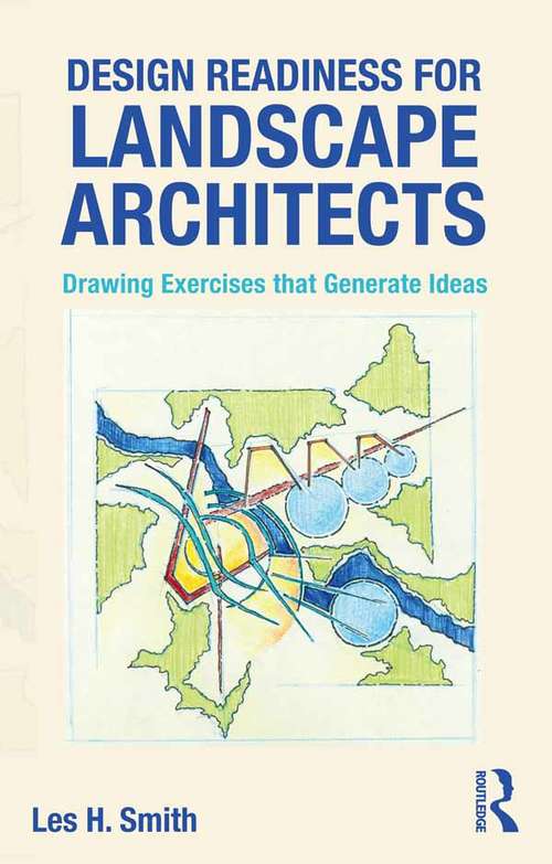 Book cover of Design Readiness for Landscape Architects: Drawing Exercises that Generate Ideas
