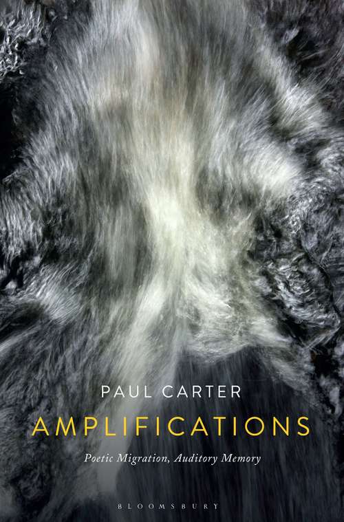 Book cover of Amplifications (PDF): Poetic Migration, Auditory Memory