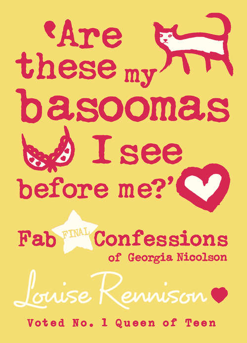 Book cover of Are these my basoomas I see before me?: Final Confessions Of Georgia Nicolson (ePub edition) (Confessions of Georgia Nicolson #10)