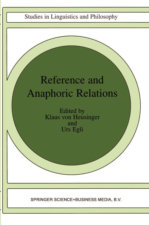 Book cover of Reference and Anaphoric Relations (2000) (Studies in Linguistics and Philosophy #72)