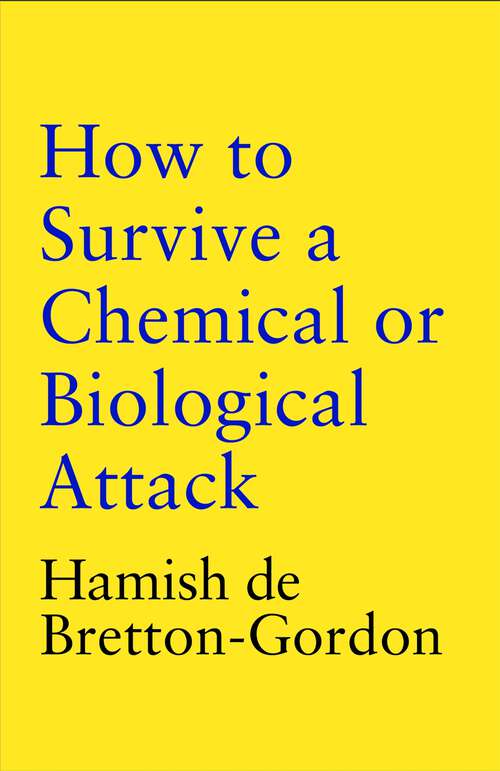 Book cover of How to Survive a Chemical or Biological Attack