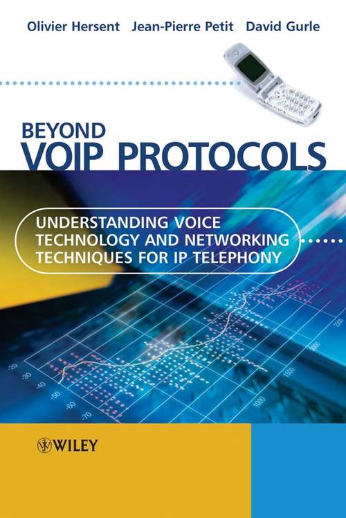 Book cover of Beyond VoIP Protocols: Understanding Voice Technology and Networking Techniques for IP Telephony