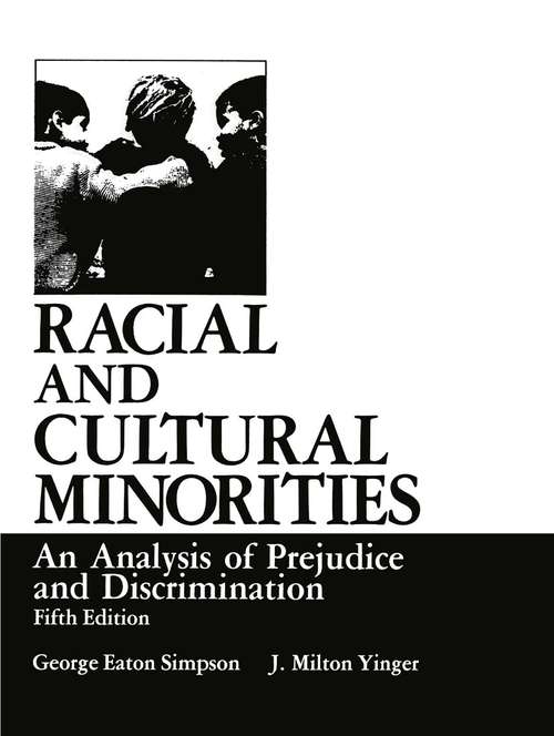 Book cover of Racial and Cultural Minorities: An Analysis of Prejudice and Discrimination (5th ed. 1985) (Environment, Development and Public Policy: Public Policy and Social Services)