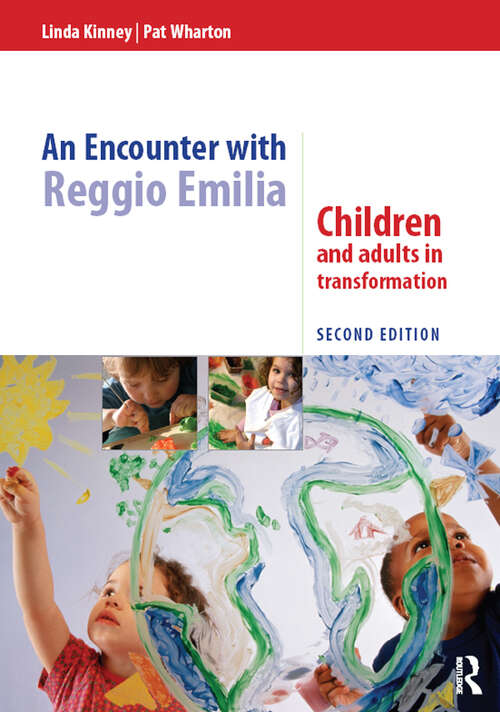 Book cover of An Encounter with Reggio Emilia: Children and adults in transformation (2)