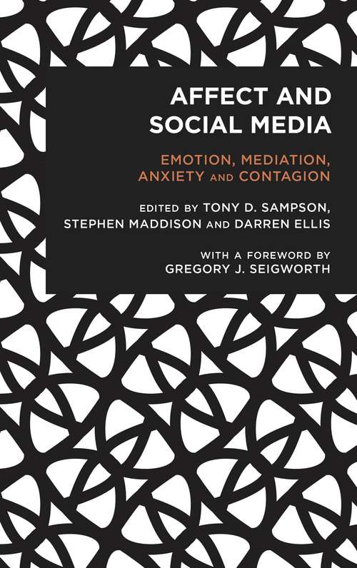 Book cover of Affect And Social Media: Emotion, Mediation, Anxiety And Contagion (Radical Cultural Studies (PDF))
