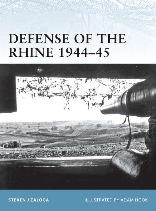 Book cover of Defense of the Rhine 1944–45 (Fortress)