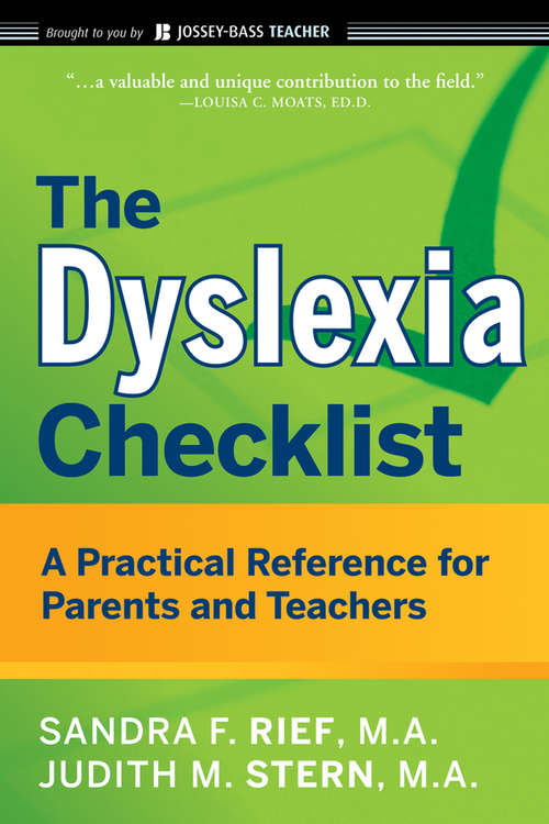 Book cover of The Dyslexia Checklist: A Practical Reference for Parents and Teachers (J-B Ed: Checklist #3)