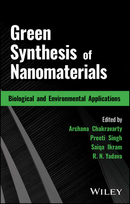 Book cover of Green Synthesis of Nanomaterials: Biological and Environmental Applications