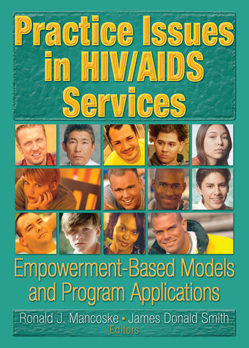 Book cover of Practice Issues in HIV/AIDS Services: Empowerment-Based Models and Program Applications