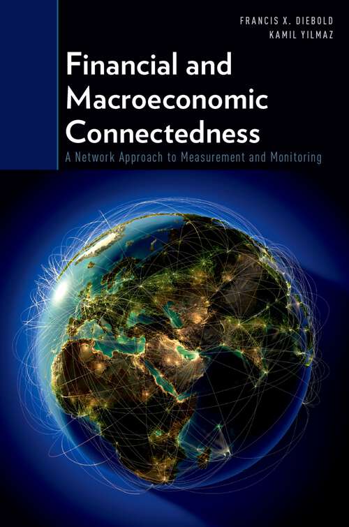 Book cover of FINANCIAL & MACROECONOMIC CONNECTED C: A Network Approach to Measurement and Monitoring