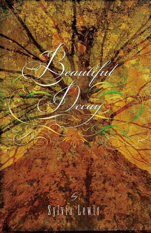 Book cover of Beautiful Decay