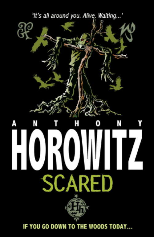 Book cover of Scared (Horowitz Horror #4)
