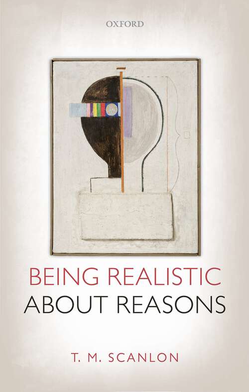 Book cover of Being Realistic about Reasons