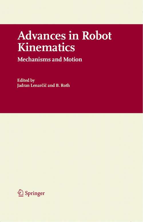 Book cover of Advances in Robot Kinematics: Mechanisms and Motion (2006)