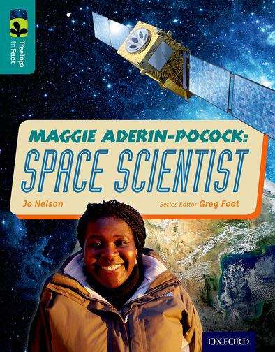 Book cover of Oxford Reading Tree, Treetops InFact, Level 16, Dark Blue: Space Scientist (PDF)