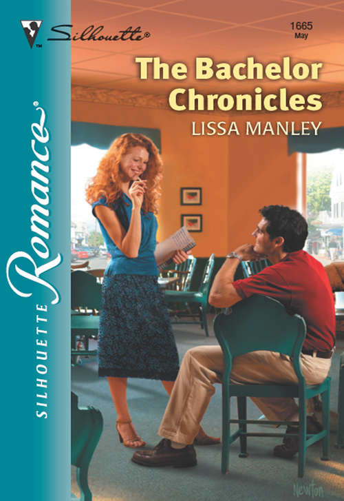 Book cover of The Bachelor Chronicles (ePub First edition) (Mills And Boon Silhouette Ser.: No. 1665)