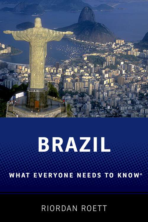 Book cover of BRAZIL WHAT EVERYONE NEED TO KNOW WENK C: What Everyone Needs to Know® (What Everyone Needs To Know®)