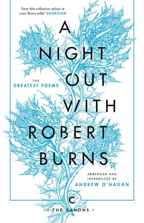 Book cover of A Night Out with Robert Burns: The Greatest Poems (Canons Ser. #75)