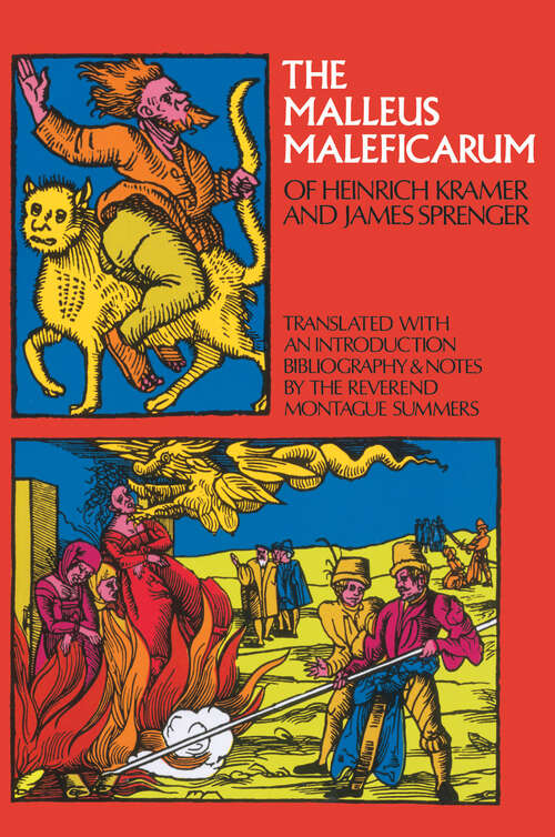 Book cover of The Malleus Maleficarum of Heinrich Kramer and James Sprenger (Dover Occult)