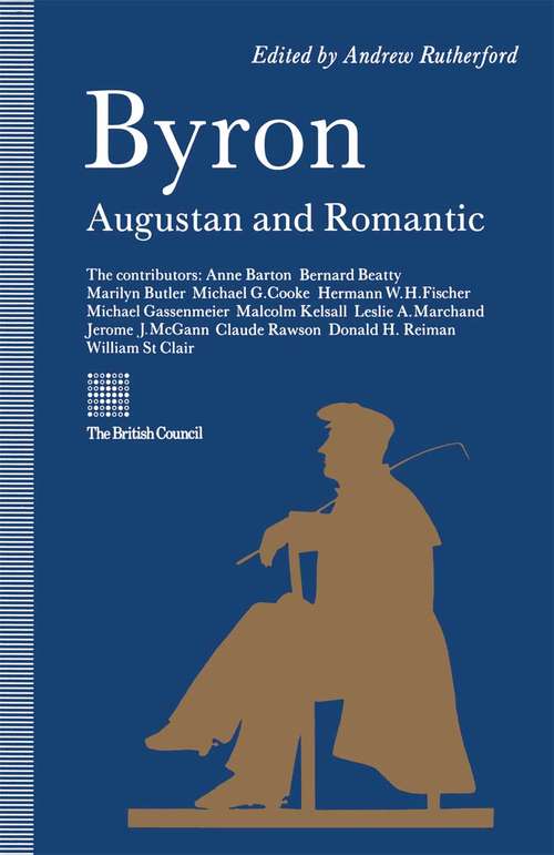 Book cover of Byron: Augustan and Romantic (1st ed. 1990)