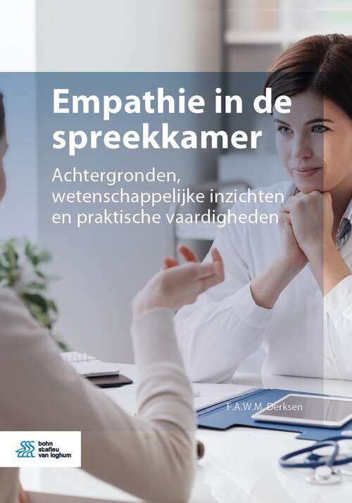 Book cover of Empathie in de spreekkamer: Achtergronden, wetenschappelijke inzichten en praktische vaardigheden (1st ed. 2022)