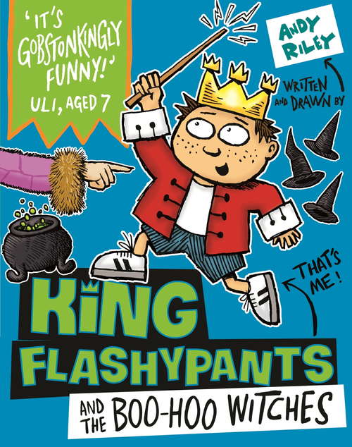 Book cover of King Flashypants and the Boo-Hoo Witches: Book 4 (King Flashypants #4)
