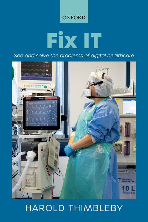 Book cover of Fix IT: See and solve the problems of digital healthcare (1)