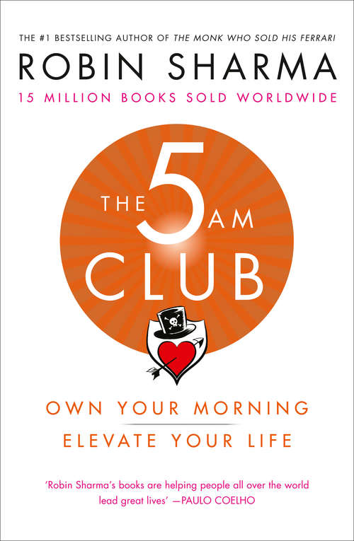 Book cover of The 5 AM Club: Change Your Morning, Change Your Life (ePub edition)